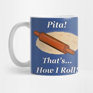 Pita How I Roll Mug